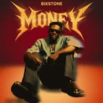 6ixstone money
