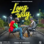 Lhord verses long way