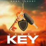 Baba Tundey Lambo Key