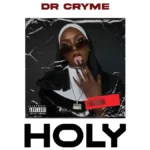 Dr Cryme Holy