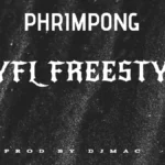 Phrimpong WYFL Freestyle