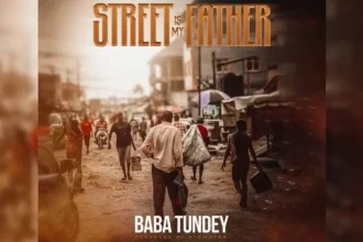 baba tundey street is my father