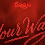 Mr Drew - Your Way