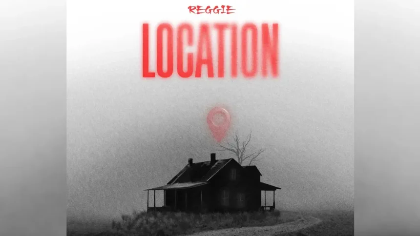 Reggie - Location